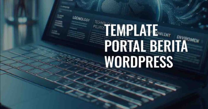Template Portal Berita WordPress