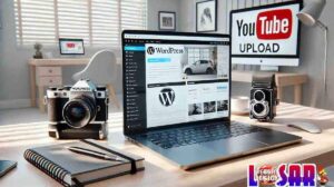 Cara Merekam dan Upload Video ke YouTube dari WordPress: Panduan Lengkap untuk Pemula