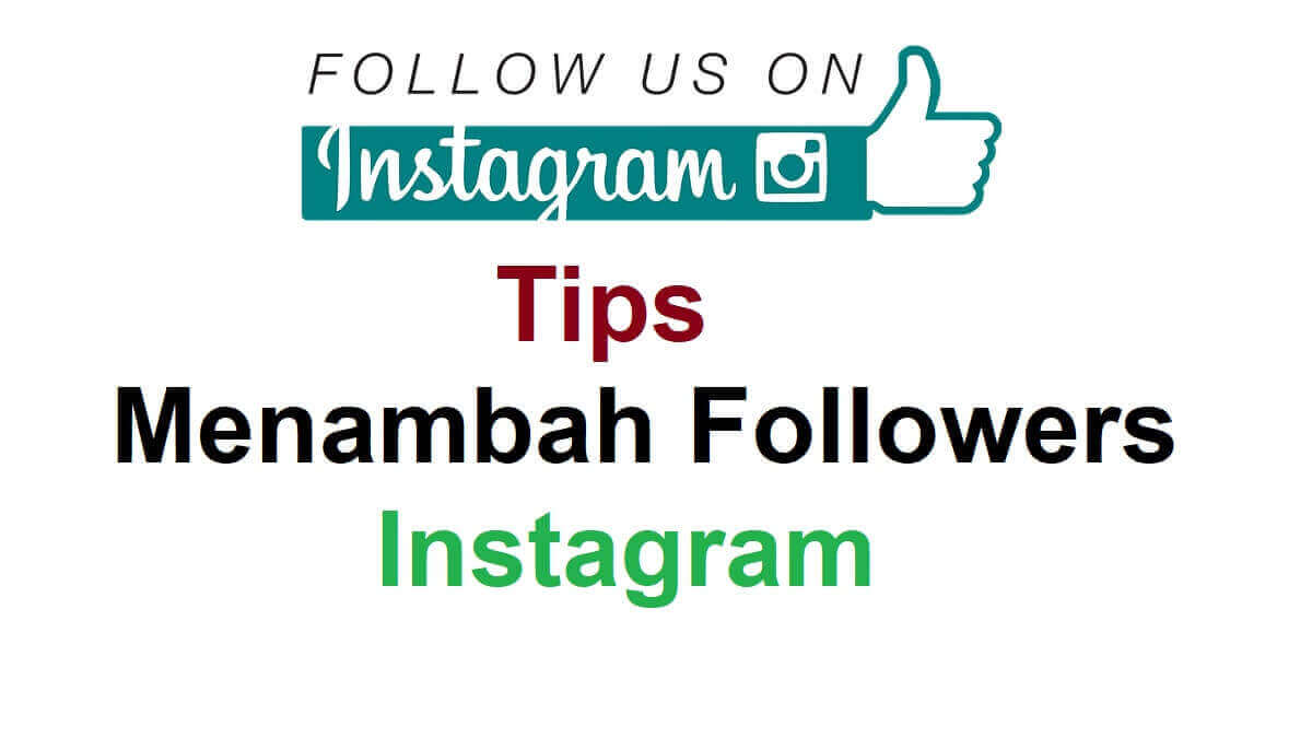 8+ Cara Menambah Followers Instagram Dengan Cepat » 2026