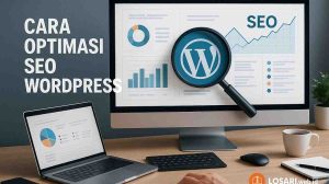 Cara Optimasi SEO WordPress
