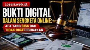 Bukti Digital dalam Sengketa Online